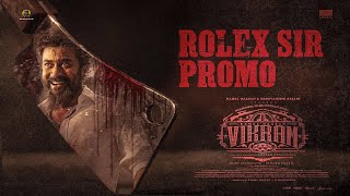 Vikram | Rolex Sir Promo | Kamal Haasan | Suriya | Vijay Sethupathi| Lokesh Kanagaraj #AllTimeRecord