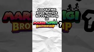 Returning Bros. Attack?! Mario \u0026 Luigi Brothership