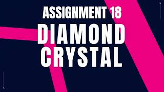 Diamond Crystal | Assignment 18 | Nxtwave ccbp 4.0 telugu | Python coding tips & tricks | Python
