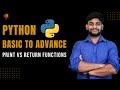 Print vs Return functions | Python Beginner to Advance  | Python Tutorial
