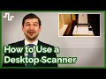 📄 How to Use a Desktop Scanner (Lesson Preview) - What You Need to Know