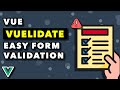 Easy Form Validation With Vuelidate | Vue 3