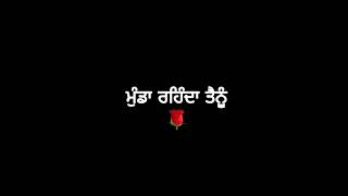 New Punjabi status 2022||Punjabi Song Status 2022||Black Background Status 2022#status #shorts #love