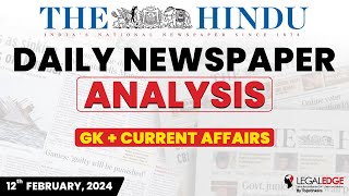 The HINDU for CLAT 2025 (12th February) | Current Affairs for CLAT | Daily Newspaper Analysis