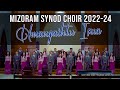 Mizoram Synod Choir (2022 - 2024) - Hmangaihtu Isua (Official Music Video)