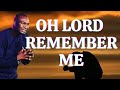 MIDNIGHT DANGEROUS PRAYER | OH LORD REMEMBER ME | APOSTLE JOSHUA SELMAN PRAYER