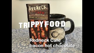 McSteven's Redneck Cafe bacon hot chocolate