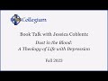 Collegium Book Talk with Jessica Coblentz: Dust in the Blood