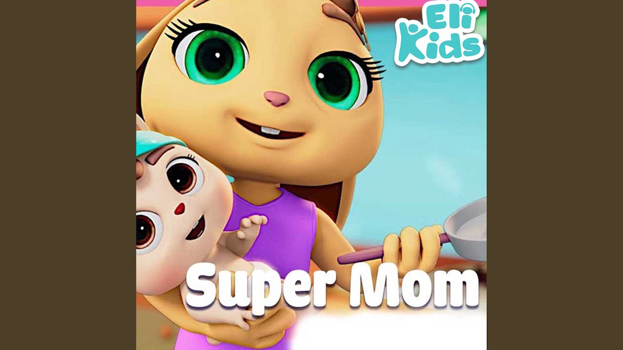 Super Mom Youtube Music