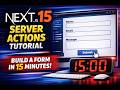 Next.js 15 Server Actions Tutorial - Build a Contact Form in 15 Minutes