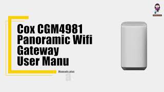 How to Set Up Your Cox CGM4981 Panoramic Wifi Gateway: Step-by-Step Guide