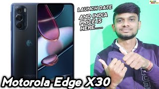 Motorola Edge X30 India Launch Date Is Here 🔥🔥|| Price ||