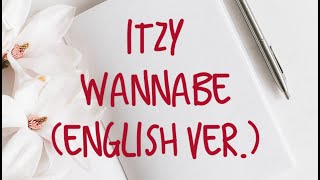 ITZY - WANNABE (English Ver.)【 我不想成為別人 我就只想做我自己】中文字幕