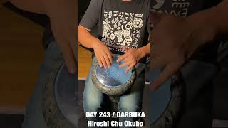 DAY243 / 1 phrase of percussion every day / DARBUKA