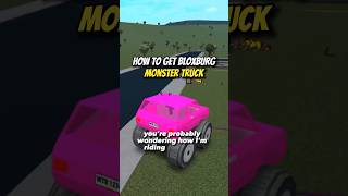 🛻How I got to ride Bloxburg’s rarest car The monster truck & how to get it #blox