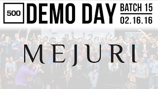 [500 STARTUPS DEMO DAY 2016] BATCH 15,Mejuri