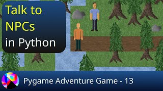 NPC Dialogue in Python - Pygame Adventure Game 13