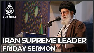 Iran's Khamenei defends Revolutionary Guards in Friday sermon