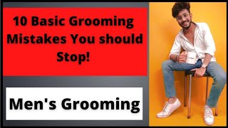 10 Basic Grooming Mistakes You should Stop!|Grooming Tips|Men's Grooming|Hindi|Allin1adda