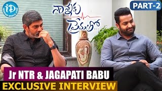 Jr NTR and Jagapati Babu Exclusive Interview - Part 2 || Nannaku Prematho Movie