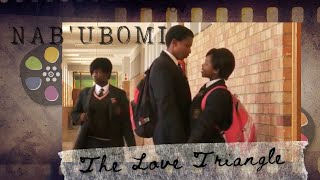 Nab'Ubomi | THE LOVE TRIANGLE | Stutterheim | King Williams Town | Inter-School Film Festival