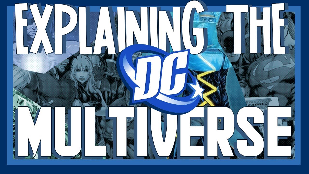 Explaining DC's Multiverse And Beyond - YouTube