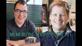 Memorizing Scripture for Life with Andy Davis