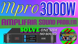 HOW TO REPAIR MPRO 3000W  AMPLIFAIR