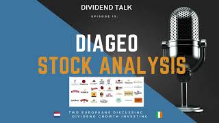 Diageo Stock analysis - Dividend Talk - #15