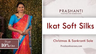 Ikat Soft Silks | Flat 10% Off | Prashanti | 13 Jan 2024