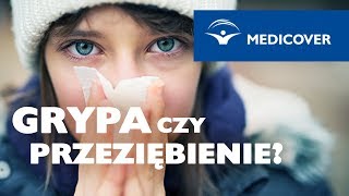 Grypa czy przeziębienie? Zobacz różnice