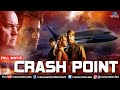 Crash Point Full Movie | Hindi Dubbed Hollywood Movie | Peter Haber | Bernadette Heerwagen