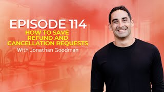 114 | How To Save Refund and Cancellation Requests (Greatist Hits)
