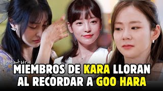 Miembros de KARA lloran al recordar a la fallecida Goo Hara