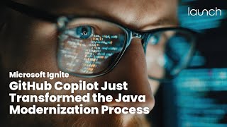 GitHub Copilot Just Transformed the Java Modernization Process