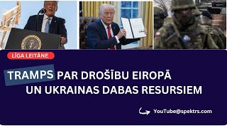 Tramps par drošību Eiropā un Ukrainas dabas resursiem