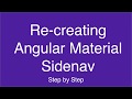 Re-building Angular Material Sidenav