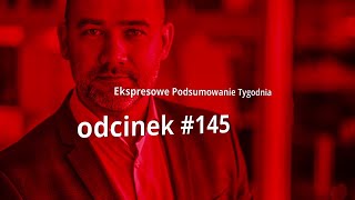 #145 EPT, czyli podsumowanie tygodnia