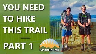 Thru-Hiking the FOOTHILLS TRAIL - The PERFECT Appalachian Trail Training Hike (Part 1 of 2)