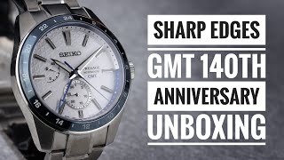 Seiko 140th Anniversary Sharp Edged GMT Unboxing