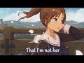 Nightcore - I'm Not Her - (Lyrics)