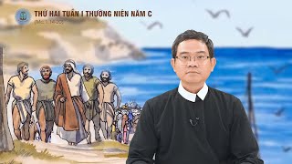 Lời Chúa - Thứ Hai Tuần I Thường Niên Năm C | 13/01/2025