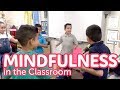 Mindfulness in the Classroom | New Mexico Brain Education