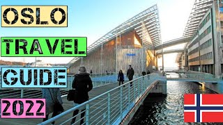 Oslo Travel Guide 2022 - Best Places to Visit in Oslo Norway in 2022