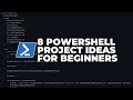 8 PowerShell Project Ideas For Beginners