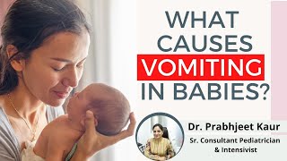Cause of vomiting in babies | How can we stop it | Dept. of Pediatrics | Healing Hospital Chandigarh