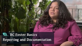 BC Foster Basics: Reporting and Documentation
