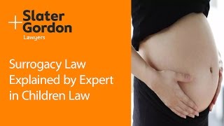 Surrogacy Law Explained by Expert in Children Law