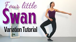 Four Little Swan Variation Tutorial | Ballet Variation Tutorial