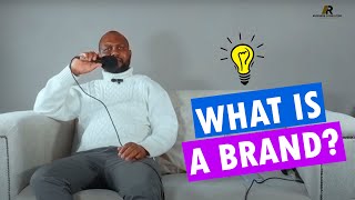 Branding: What is a brand?